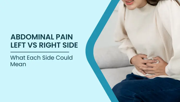 Blog post image for Abdominal Pain Left vs Right Side: What Each Side Means
